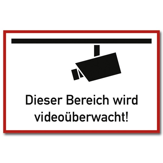 Dieser Bereich wird videoüberwacht - Hinweisschild